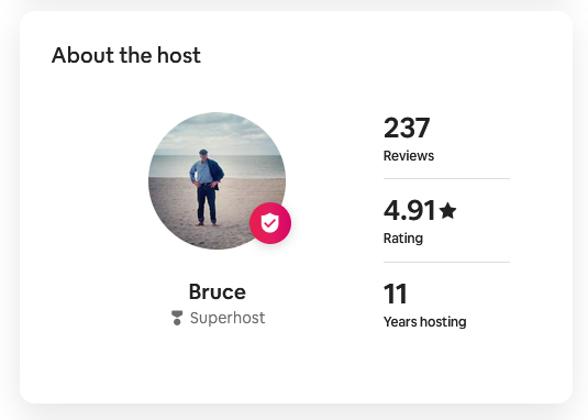 Bruce's 2026 Airbnb host profile: Superhost, 237 reviews, 4.91 star rating, 11 years hosting